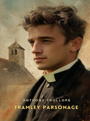 cover image of Framley Parsonage, Volume 2